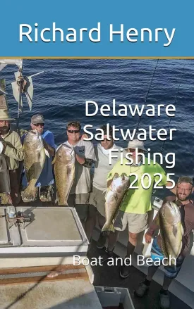 Delaware Saltwater Fishing 2025: Boat and Beach Paperback  September 21, 2024